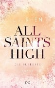 All Saints High - Die Perfekte - L. J. Shen