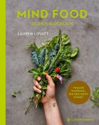 Mind Food - Iss dich glücklich! - Lauren Lovatt