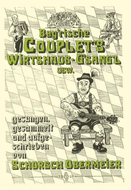 Bayerische Couplets und Wirtshausgsangl - Georg Obermeier