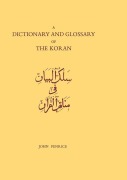 Cover-Bild zum Titel 'Dictionary and Glossary of the Koran' von 'John Penrice, R. B. Serjeant'