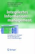 Cover-Bild zum Titel 'Integriertes Informationsmanagement' von 'Rüdiger Zarnekow, Walter Brenner, Uwe Pilgram'