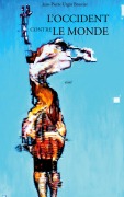Cover-Bild zum Titel 'L'Occident contre le monde' von 'Jean-Pierre Urgin'