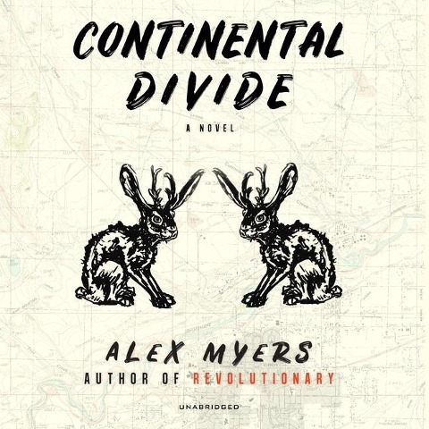 Continental Divide Lib/E - Alex Myers