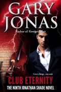 Cover-Bild zum Titel 'Club Eternity (Jonathan Shade, #9)' von 'Gary Jonas'