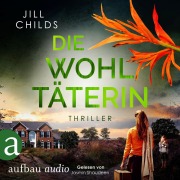 Cover-Bild zum Titel 'Die Wohltäterin' von 'Jill Childs'