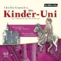 Die Kinder-Uni Bd 3 - 1. Forscher erklären die Rätsel der Welt - Ulrich Janßen, Ulla Steuernagel, Wolfgang Binder