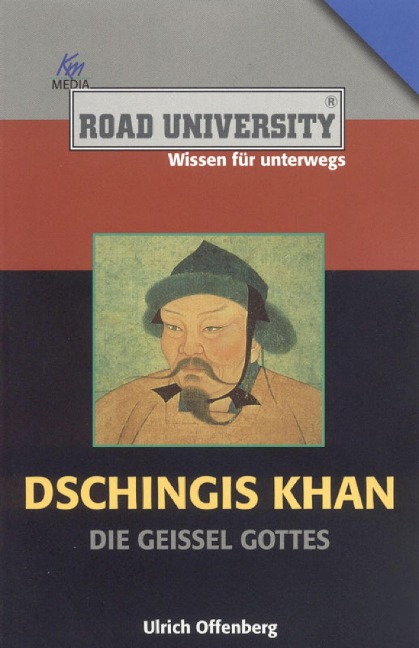 Dschingis Khan - Ulrich Offenberg