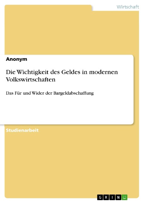 Die Wichtigkeit des Geldes in modernen Volkswirtschaften -