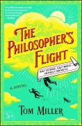 Cover-Bild zum Titel 'The Philosopher's Flight' von 'Tom Miller'