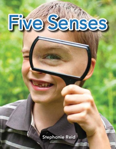 Five Senses - Stephanie Reid