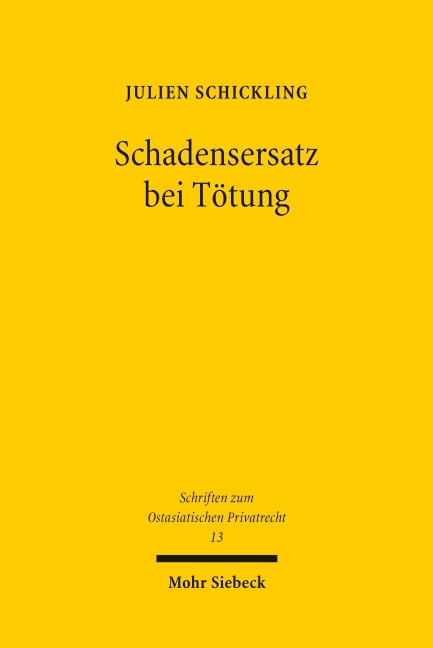 Schadensersatz bei Tötung - Julien Schickling