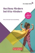 Cover-Bild zum Titel 'Resilienz fördern bei Kita-Kindern' von 'Petra Weirauch-Schmachtenberg'