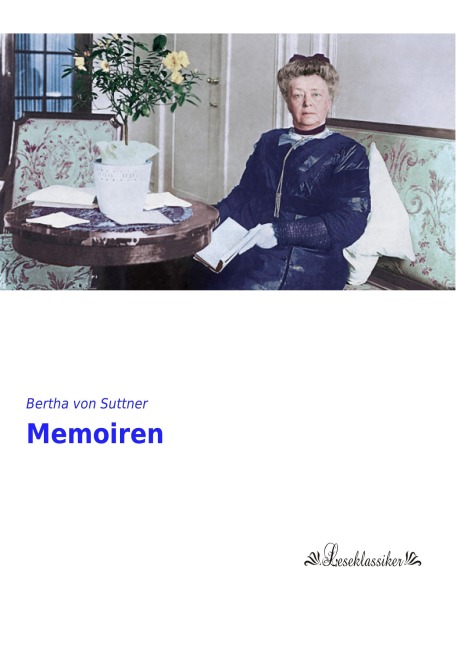 Memoiren - Bertha Von Suttner