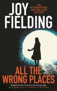 Cover-Bild zum Titel 'All the Wrong Places' von 'Joy Fielding'