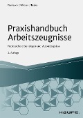 Cover-Bild zum Titel 'Praxishandbuch Arbeitszeugnisse' von 'Peter H. M. Rambach, Stephan Wilcken, Anne Backer'