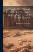 Cover-Bild zum Titel 'Voyages D'antenor En Grèce Et En Asie, Avec Des Notions Sur L'égypte: Manuscrit Grec Trouvé À Herculanum' von 'Étienne François De Lantier'