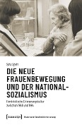 Cover-Bild zum Titel 'Die neue Frauenbewegung und der Nationalsozialismus' von 'Sina Speit'