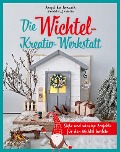 Meine Wichtel-Kreativ-Werkstatt - Angelika Janczik