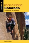 Cover-Bild zum Titel 'Rock Climbing Colorado' von 'Stewart M. Green'
