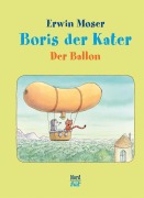 Cover-Bild zum Titel 'Boris der Kater - Der Ballon' von 'Erwin Moser'