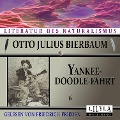 Cover-Bild zum Titel 'Yankeedoodle-Fahrt 6' von 'Otto Julius Bierbaum'