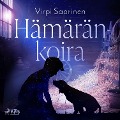 Hämäränkoira - Virpi Saarinen