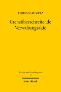 Cover-Bild zum Titel 'Grenzüberschreitende Verwaltungsakte' von 'Florian Schwetz'