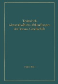 Technischwissenschaftliche Abhandlungen der Osram-Gesellschaft - F. Abshagen, W. Gurski, B. Gysae, W. Haas, E. G. Andresen