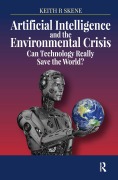 Cover-Bild zum Titel 'Artificial Intelligence and the Environmental Crisis' von 'Keith Ronald Skene'