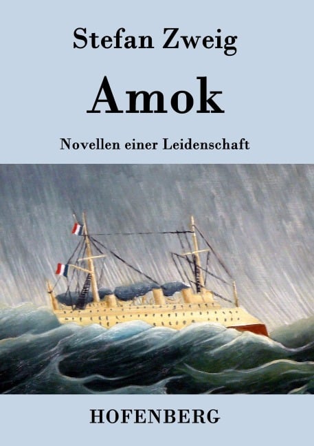 Amok - Stefan Zweig