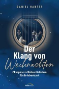 Cover-Bild zum Titel 'Der Klang von Weihnachten' von 'Daniel Harter'