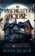 Cover-Bild zum Titel 'The Winchester House' von 'Maya Black'