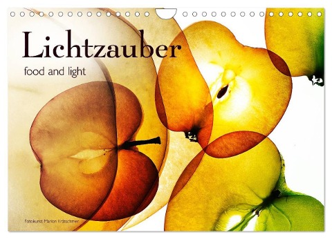 Lichtzauber (Wandkalender 2024 DIN A4 quer), CALVENDO Monatskalender - Marion Krätschmer