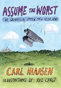 Cover-Bild zum Titel 'Assume the Worst' von 'Carl Hiaasen'