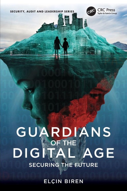Guardians of the Digital Age - Elçin Biren