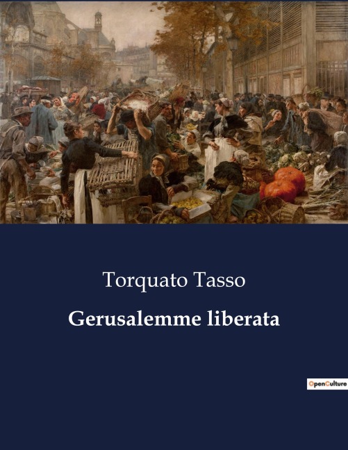 Gerusalemme liberata - Torquato Tasso