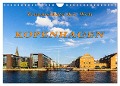 Kopenhagen - Traumstädte der Welt (Wandkalender 2024 DIN A4 quer), CALVENDO Monatskalender - Reinhard Müller