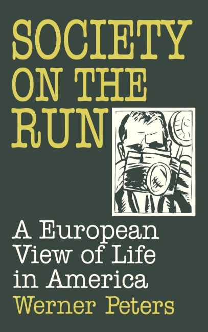 Society on the Run - W. Peters
