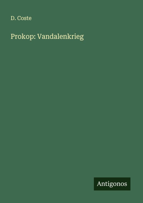 Prokop: Vandalenkrieg - D. Coste