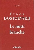 Cover-Bild zum Titel 'Le notti bianche' von 'Fëdor Dostoevskij'