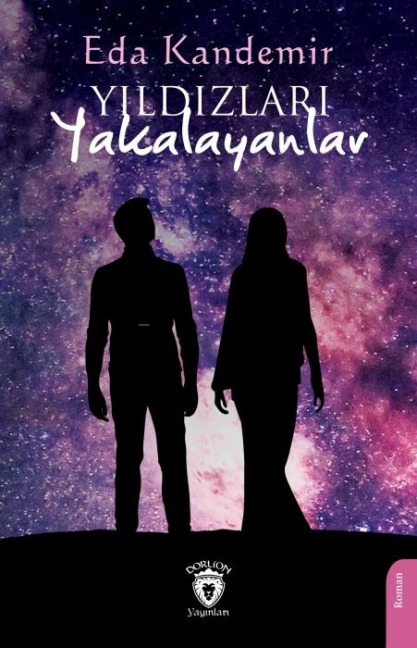 Yildizlari Yakalayanlar - Eda Kandemir