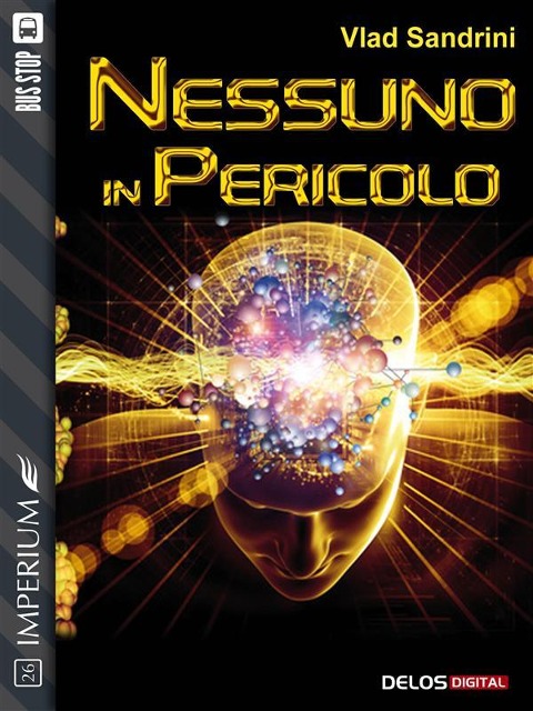 Nessuno in pericolo - Vlad Sandrini