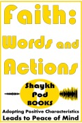 Cover-Bild zum Titel 'Faith: Words and Actions' von 'ShaykhPod Books'
