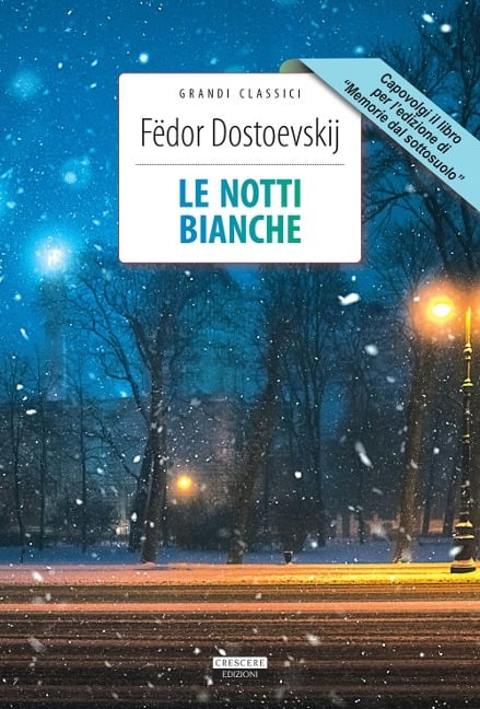 Le notti bianche-Memorie dal sottosuolo - Fëdor Dostoevskij