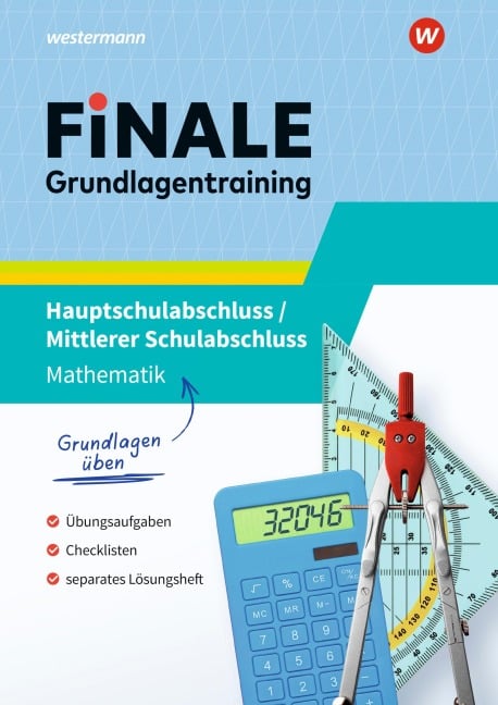FiNALE Grundlagentraining - Hauptschulabschluss, Mittlerer Schulabschluss. Grundlagentraining Mathematik - Pierre Dehen, Melanie Schäfer