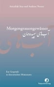 Cover-Bild zum Titel 'Morgengrauengewässer' von 'Azizullah Ima, Andreas Neeser'