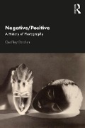 Cover-Bild zum Titel 'Negative/Positive' von 'Geoffrey Batchen'