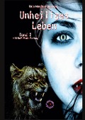 Cover-Bild zum Titel 'Unheiliges Leben' von 'Udo Meeßen'