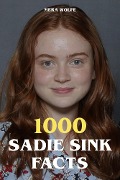 1000 Sadie Sink Facts - Mera Wolfe