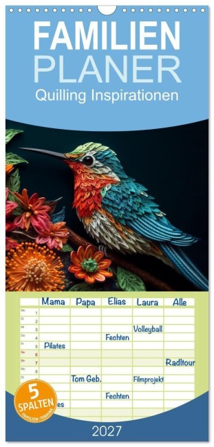Familienplaner 2027 - Quilling Inspirationen mit 5 Spalten (Wandkalender, 21 x 45 cm) CALVENDO - Kerstin Waurick